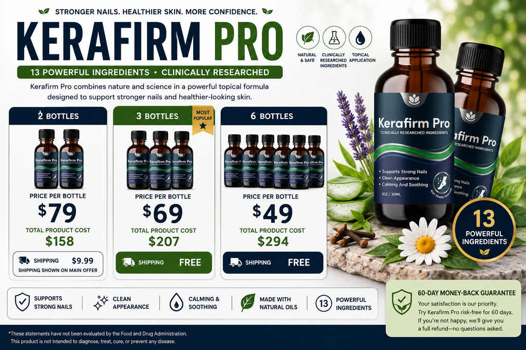 Kerafirm Pro pricing page showing bottle packages, current prices, 13 ingredients, and 60-day money-back guarantee